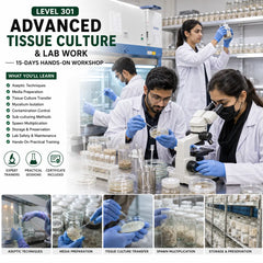Level 301: Advanced – Tissue Culture & Lab Work – 14 Days Workshop